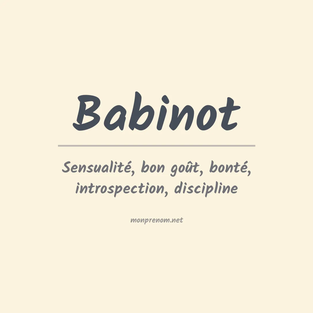 Signification du prénom Babinot