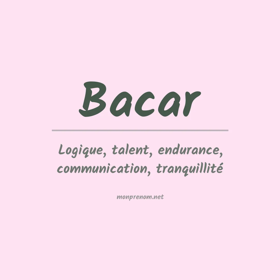 Signification du prénom Bacar