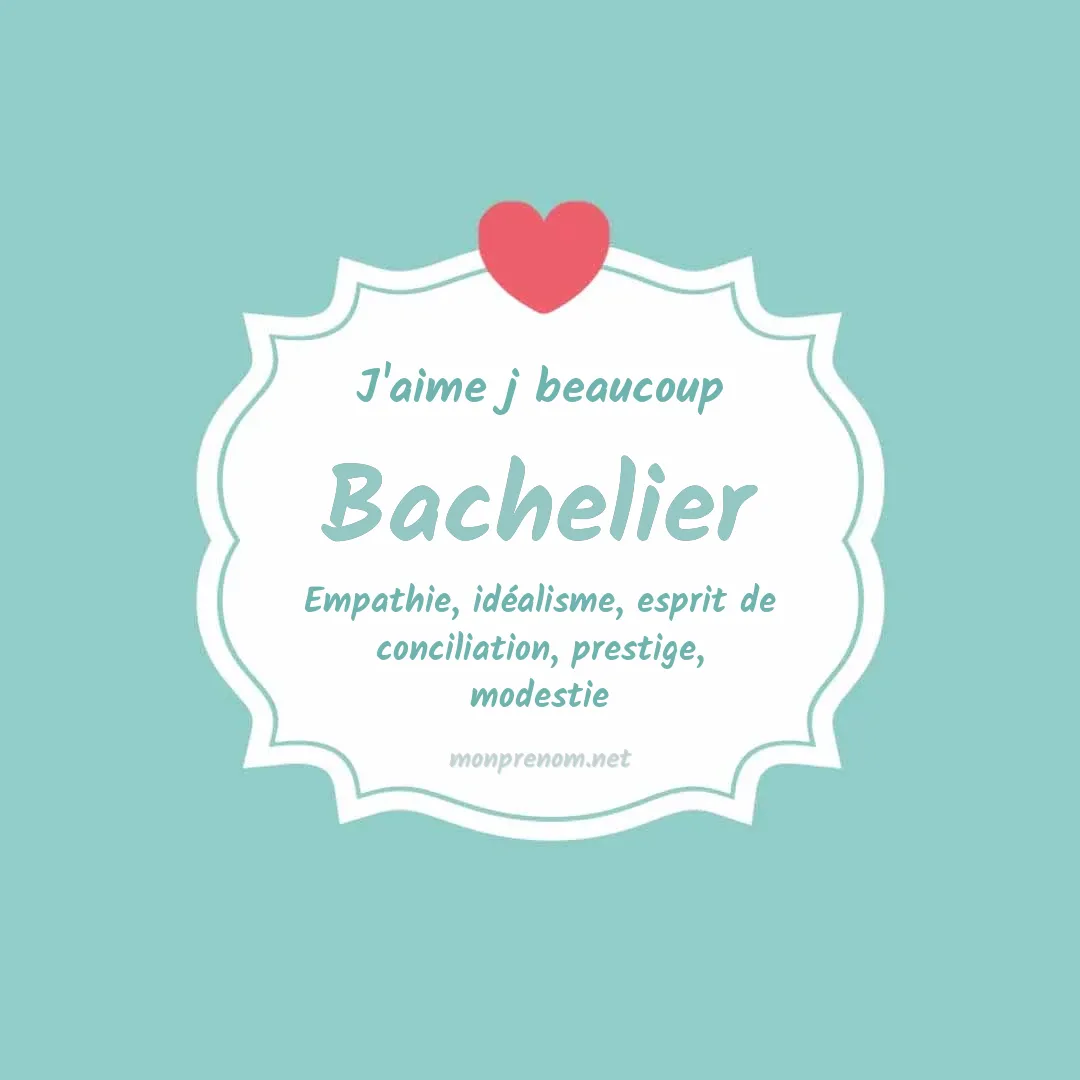 J'aime beaucoup Bachelier