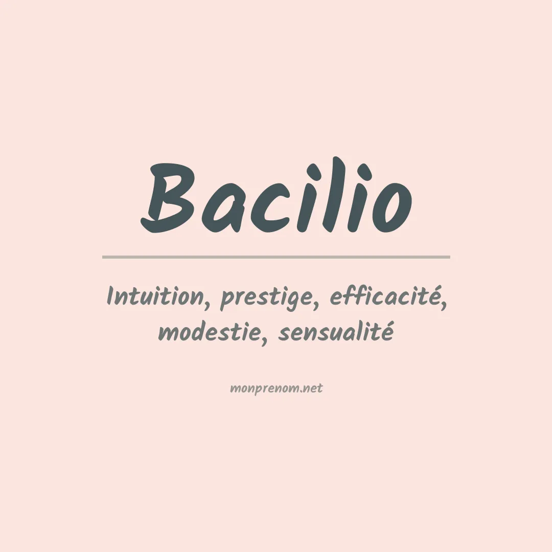 Signification du prénom Bacilio