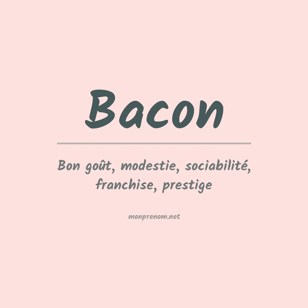 Prénom Bacon
