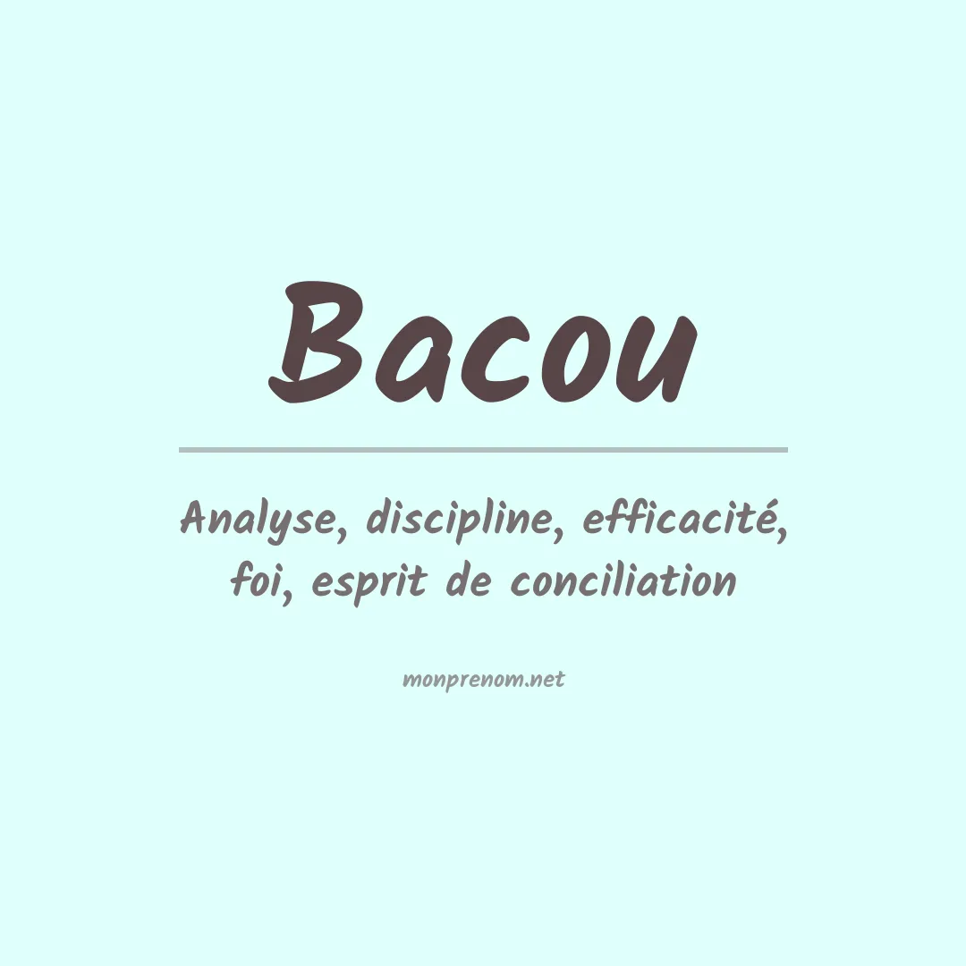 Signification du prénom Bacou