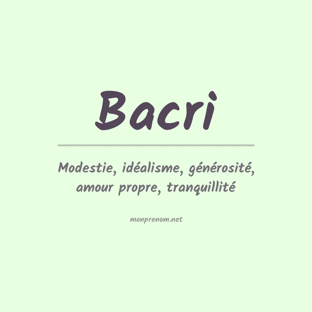 Signification du prénom Bacri