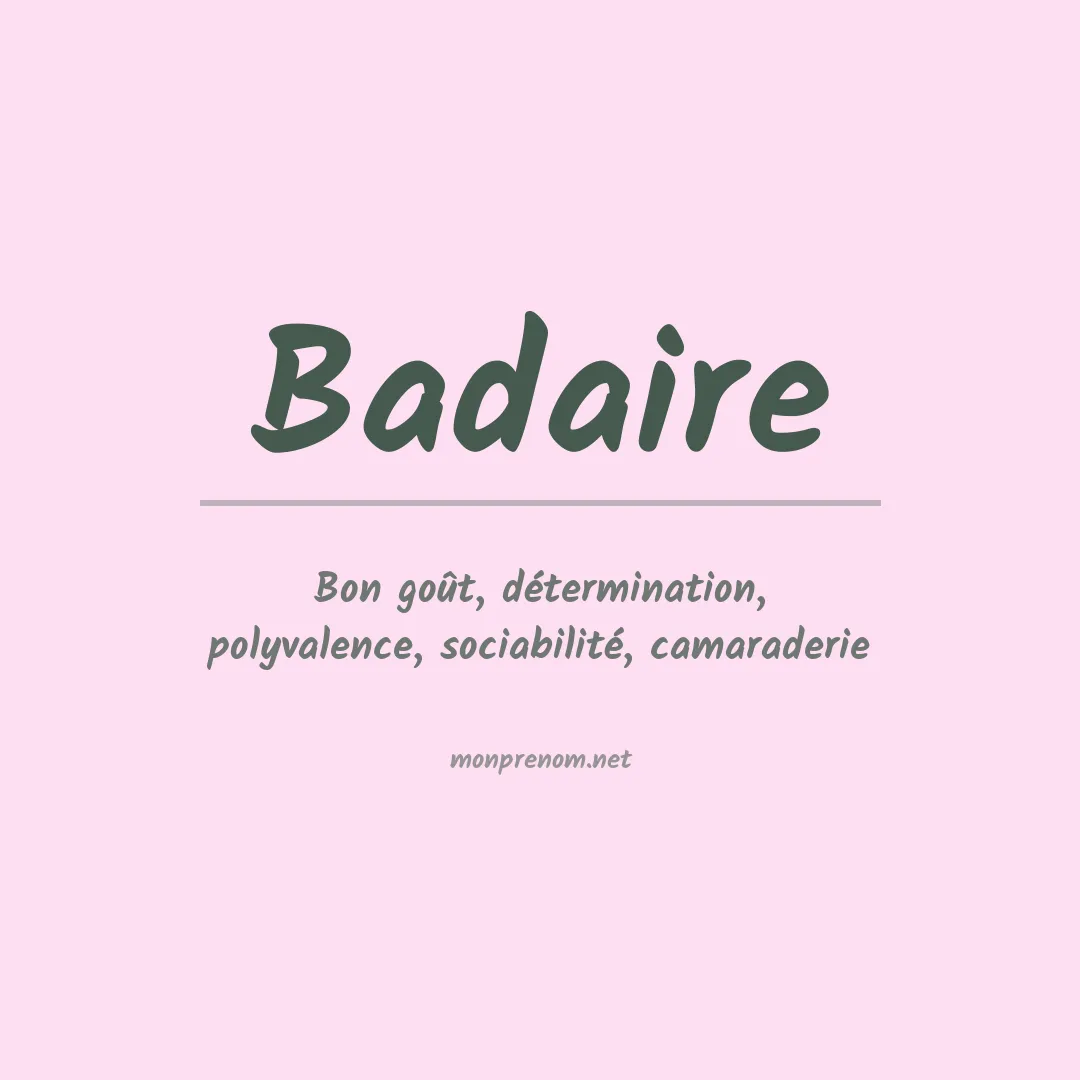 Signification du prénom Badaire