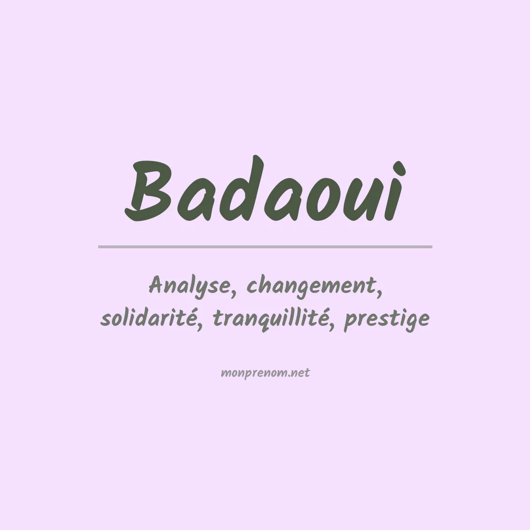 Signification du prénom Badaoui