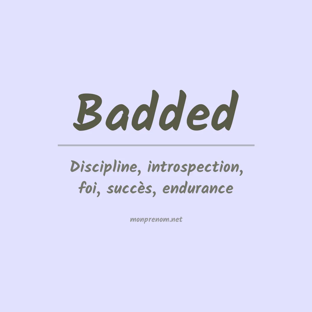 Signification du prénom Badded