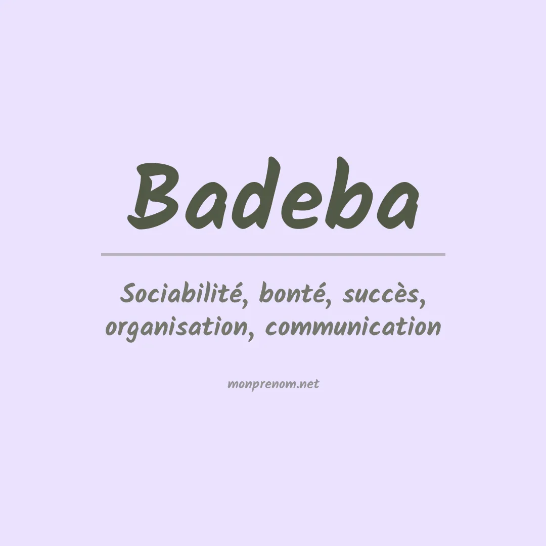 Signification du prénom Badeba