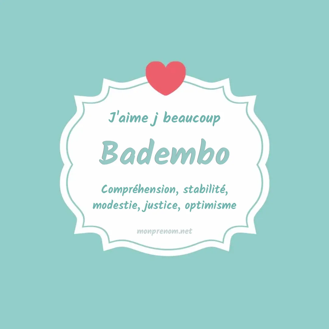 J'aime beaucoup Badembo