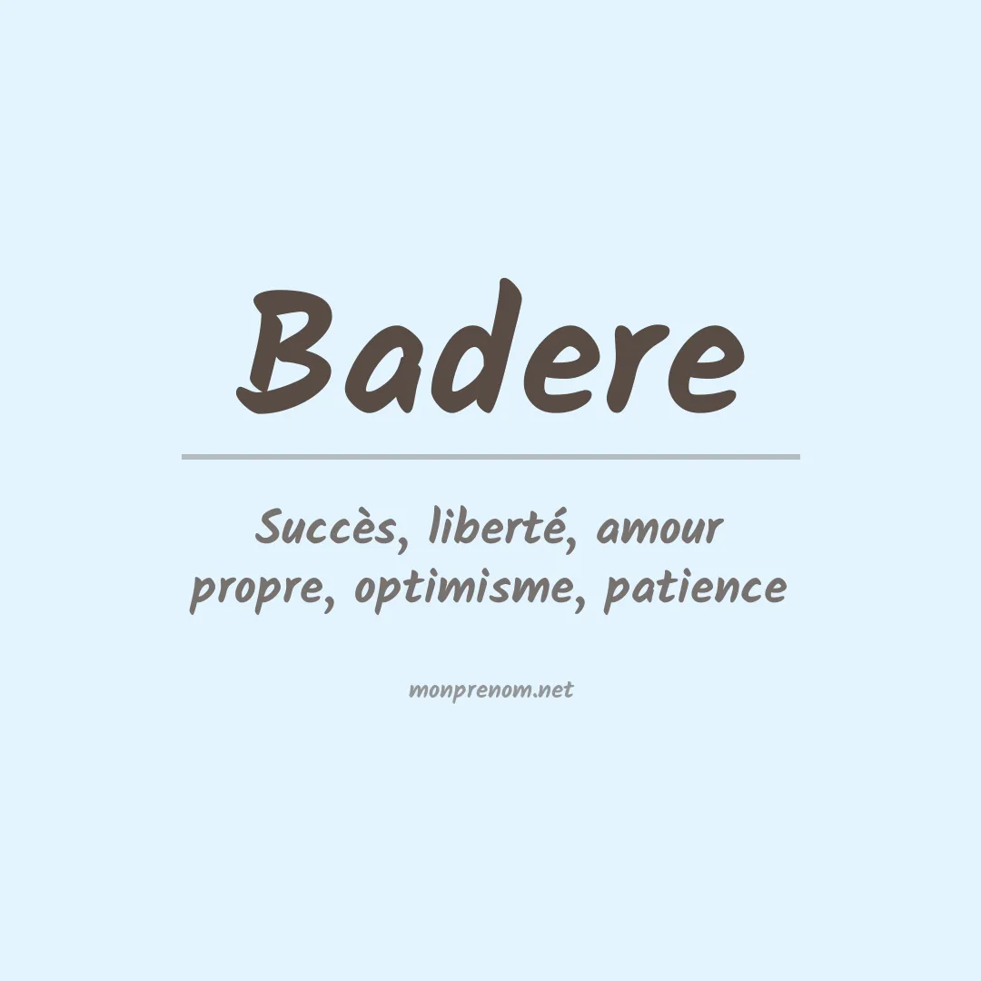 Signification du prénom Badere