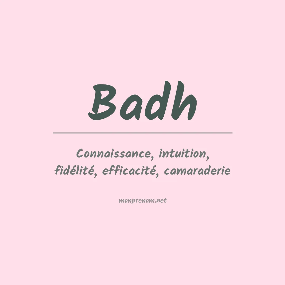 Signification du prénom Badh