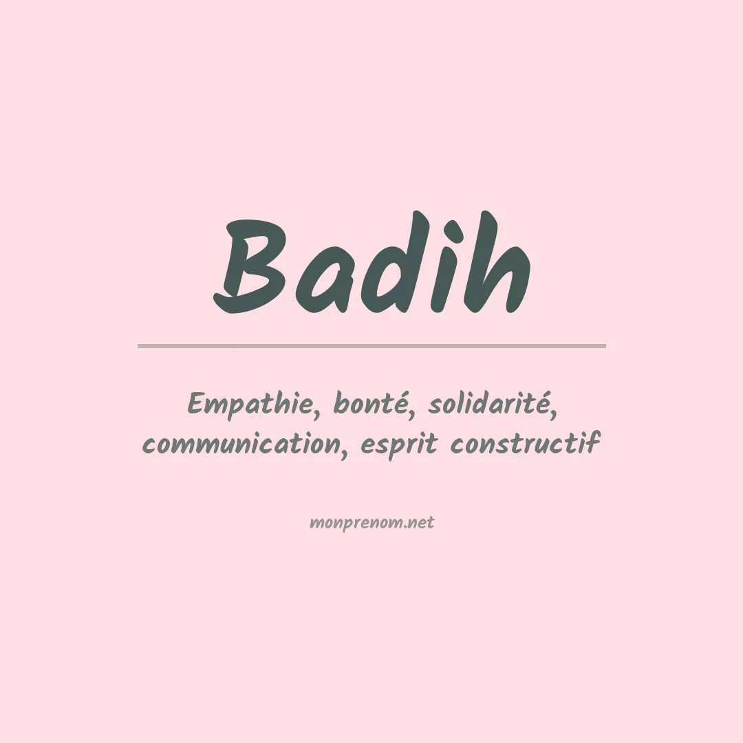 Signification du prénom Badih