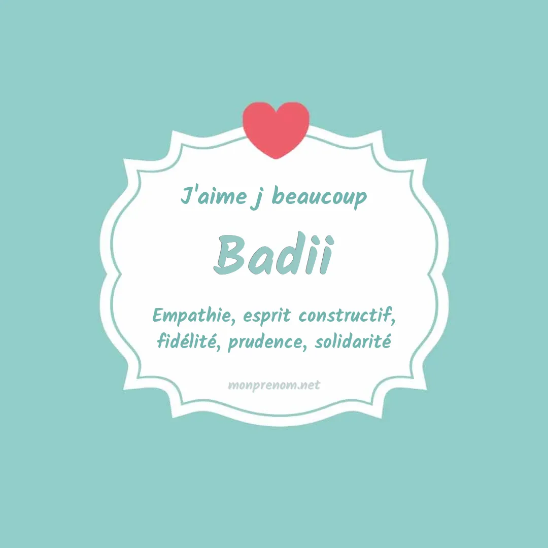 J'aime beaucoup Badii