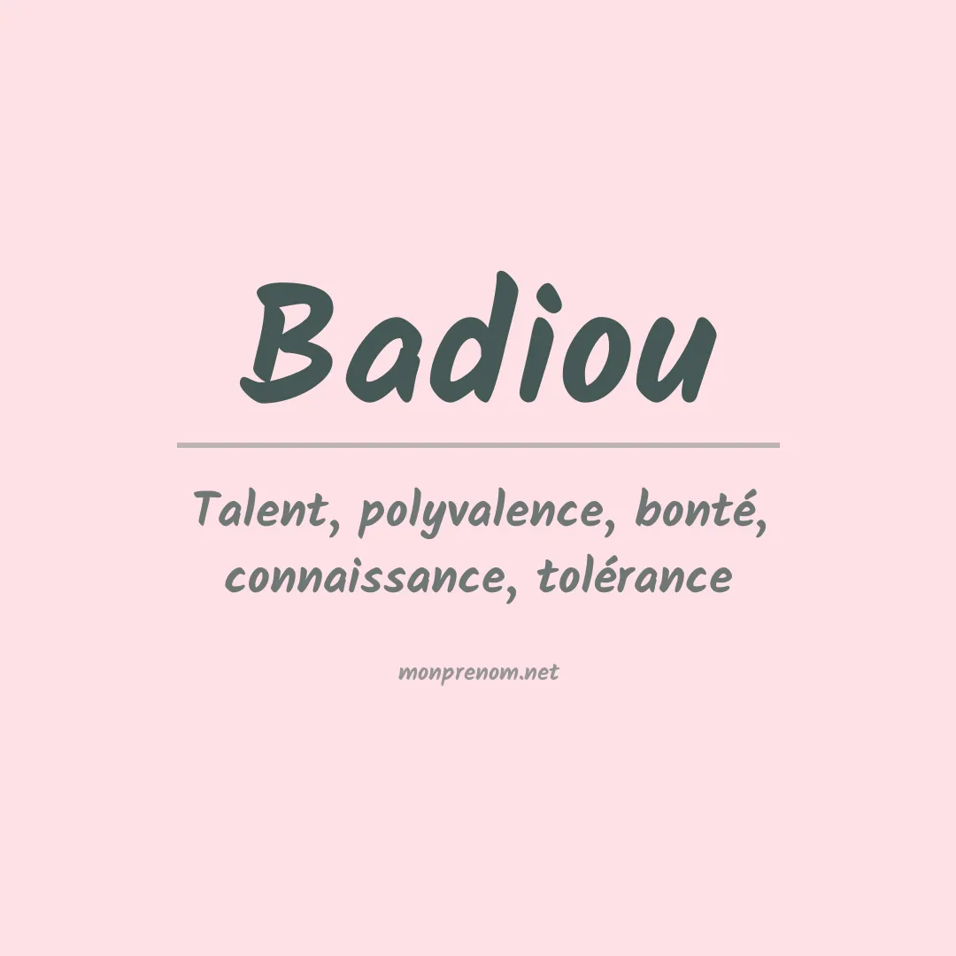 Signification du prénom Badiou