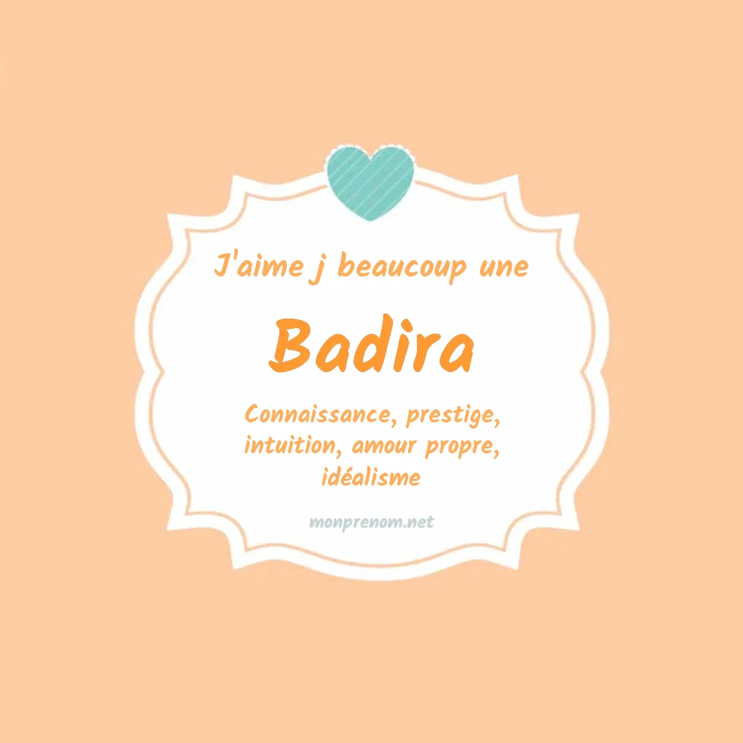 J'aime beaucoup Badira