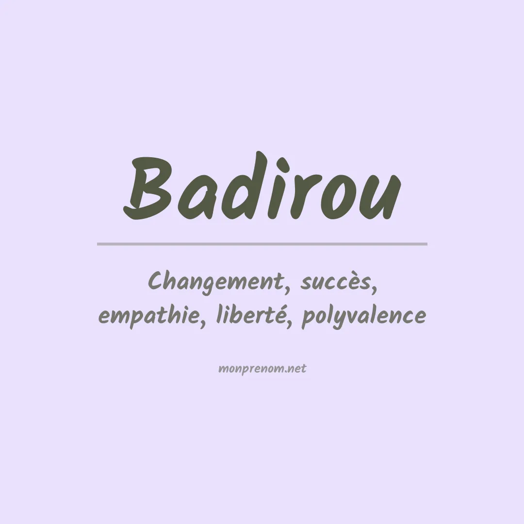 Signification du prénom Badirou