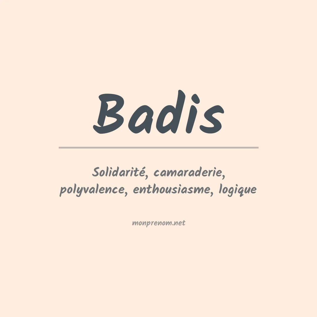 Signification du prénom Badis