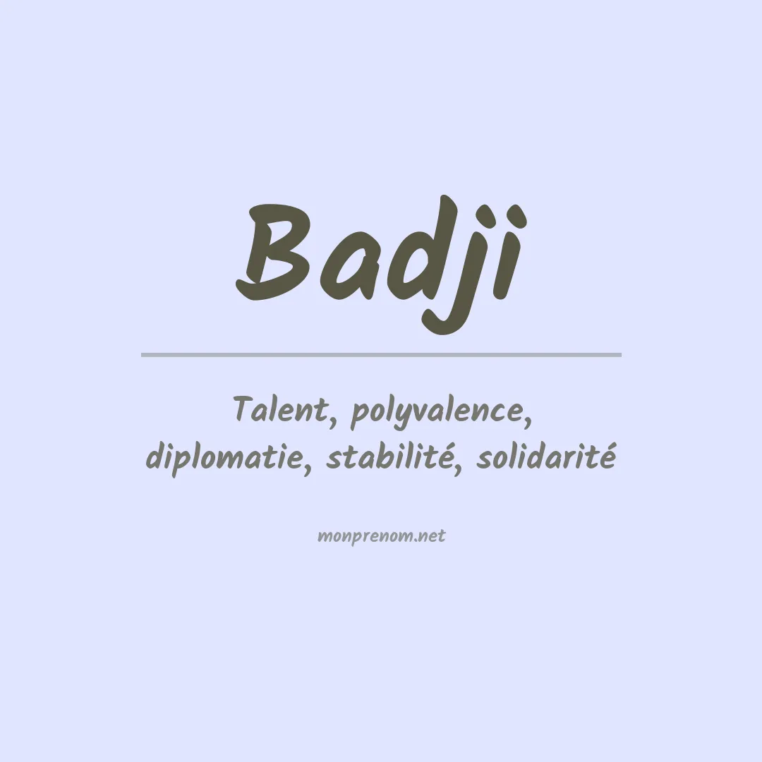 Signification du prénom Badji