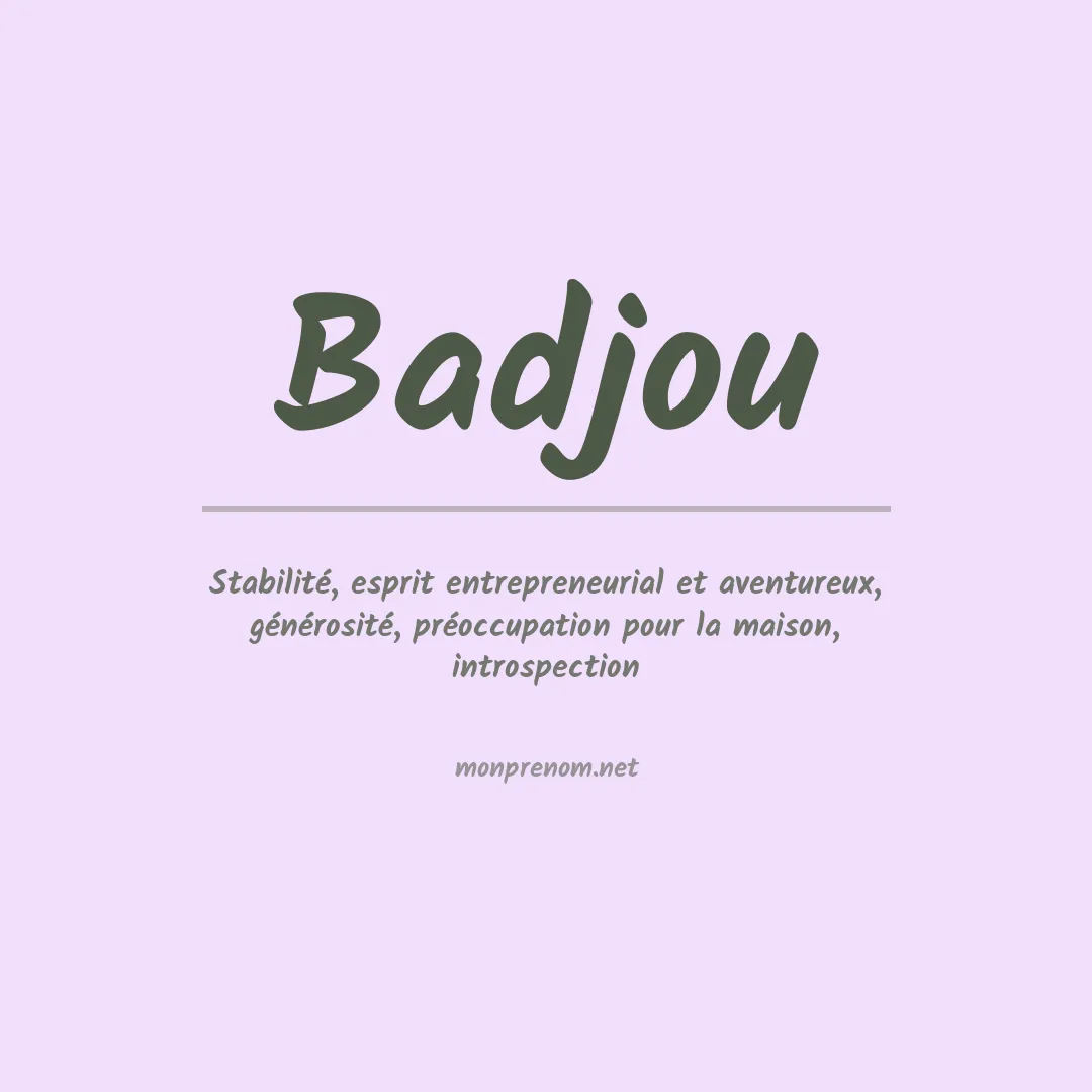 Signification du prénom Badjou