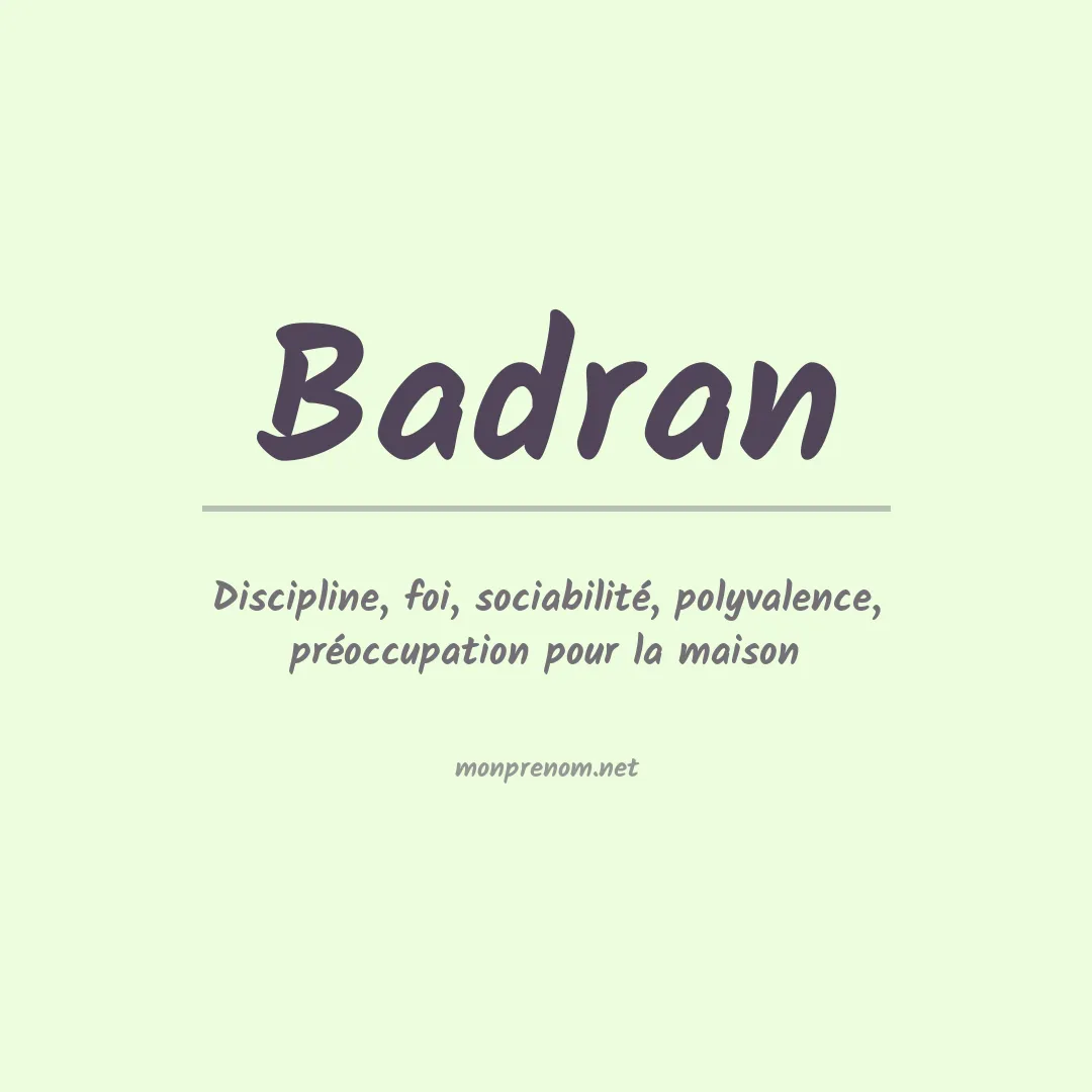 Signification du prénom Badran