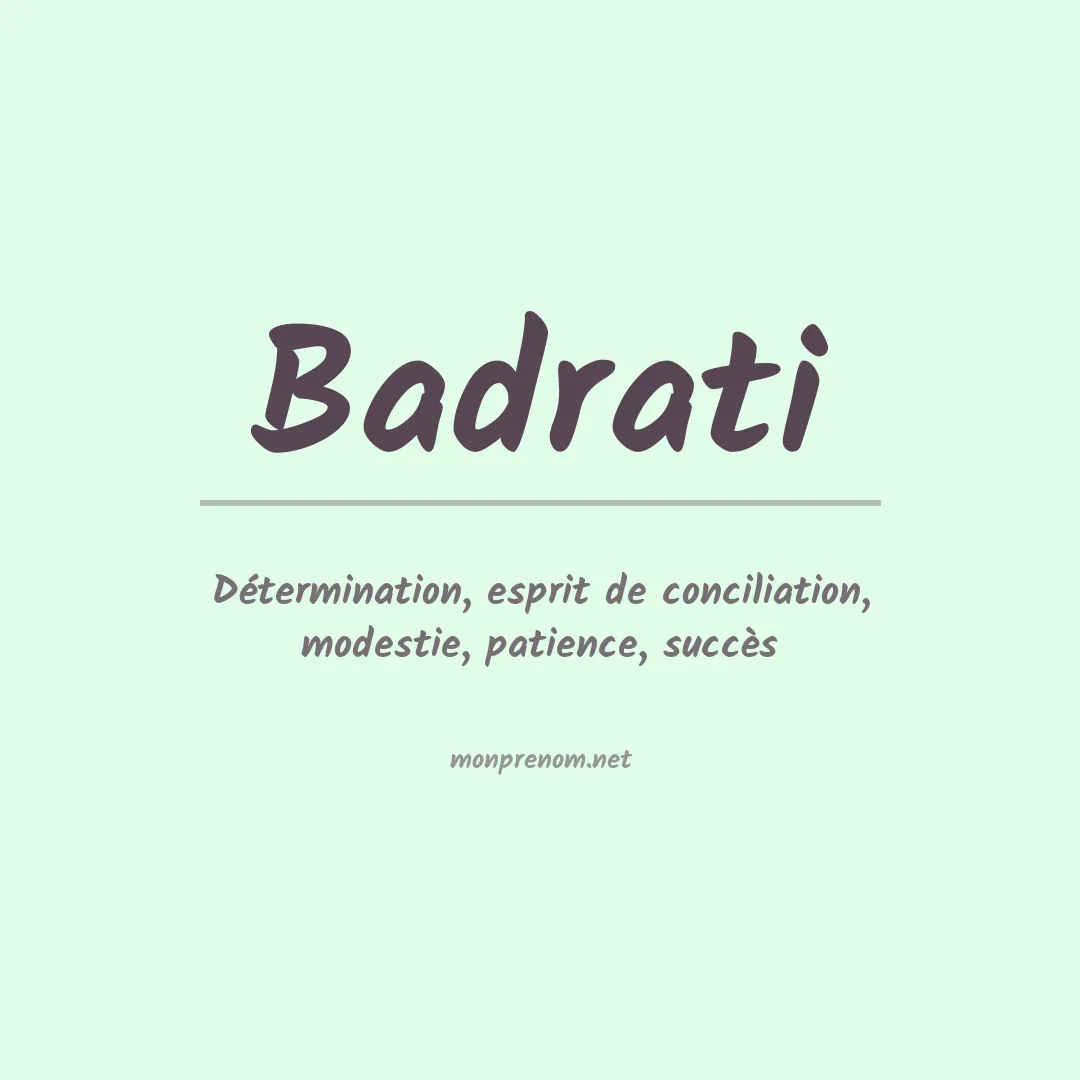 Signification du prénom Badrati