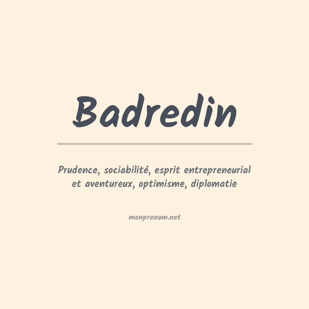 Signification du prénom Badredin