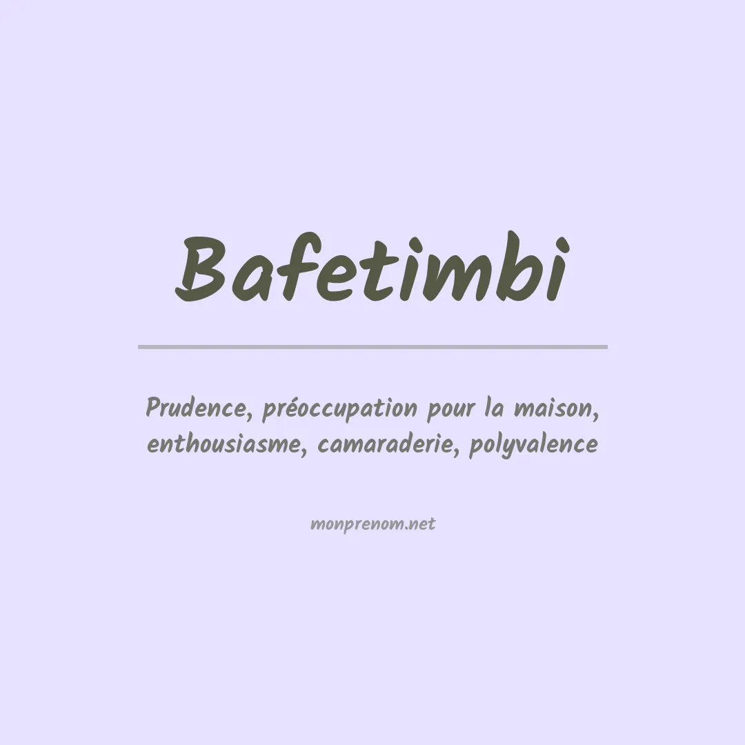 Signification du prénom Bafetimbi