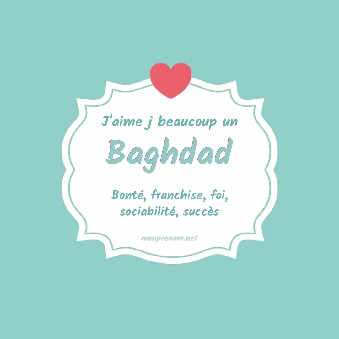 J'aime beaucoup Baghdad