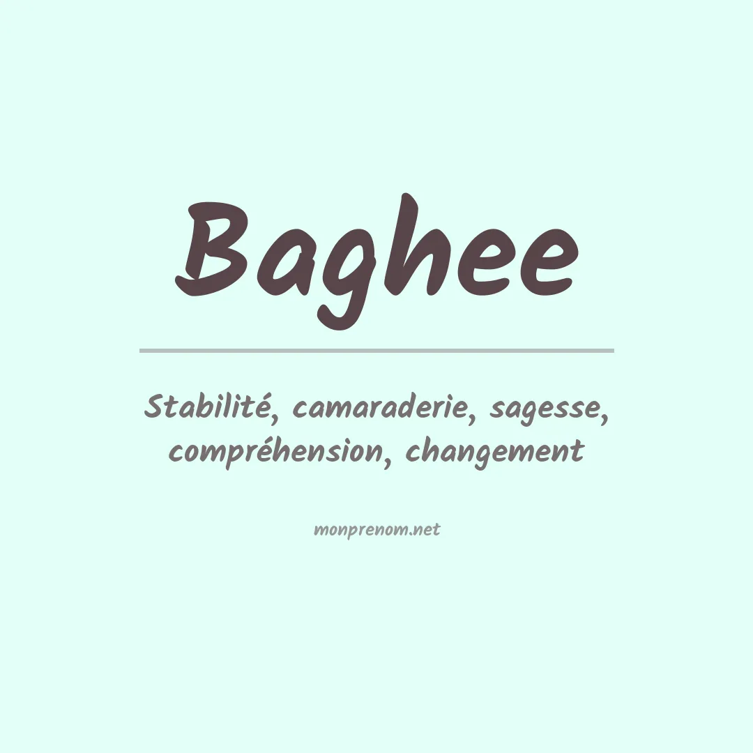 Signification du prénom Baghee