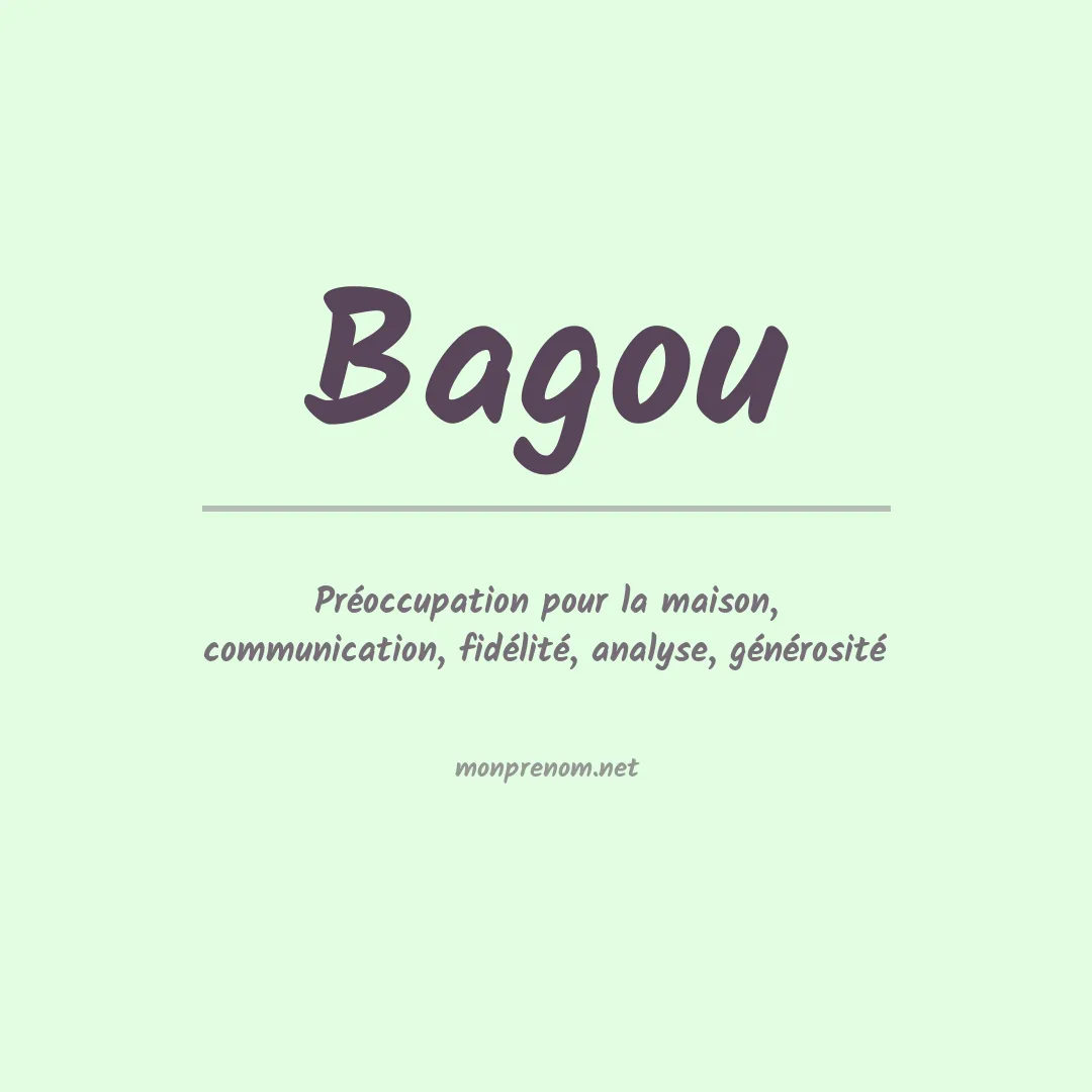 Signification du prénom Bagou
