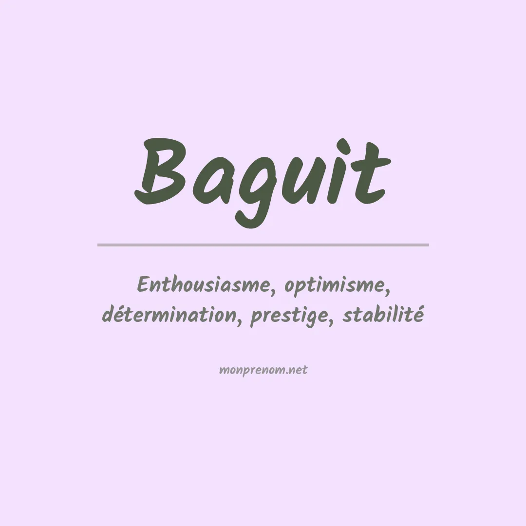 Signification du prénom Baguit