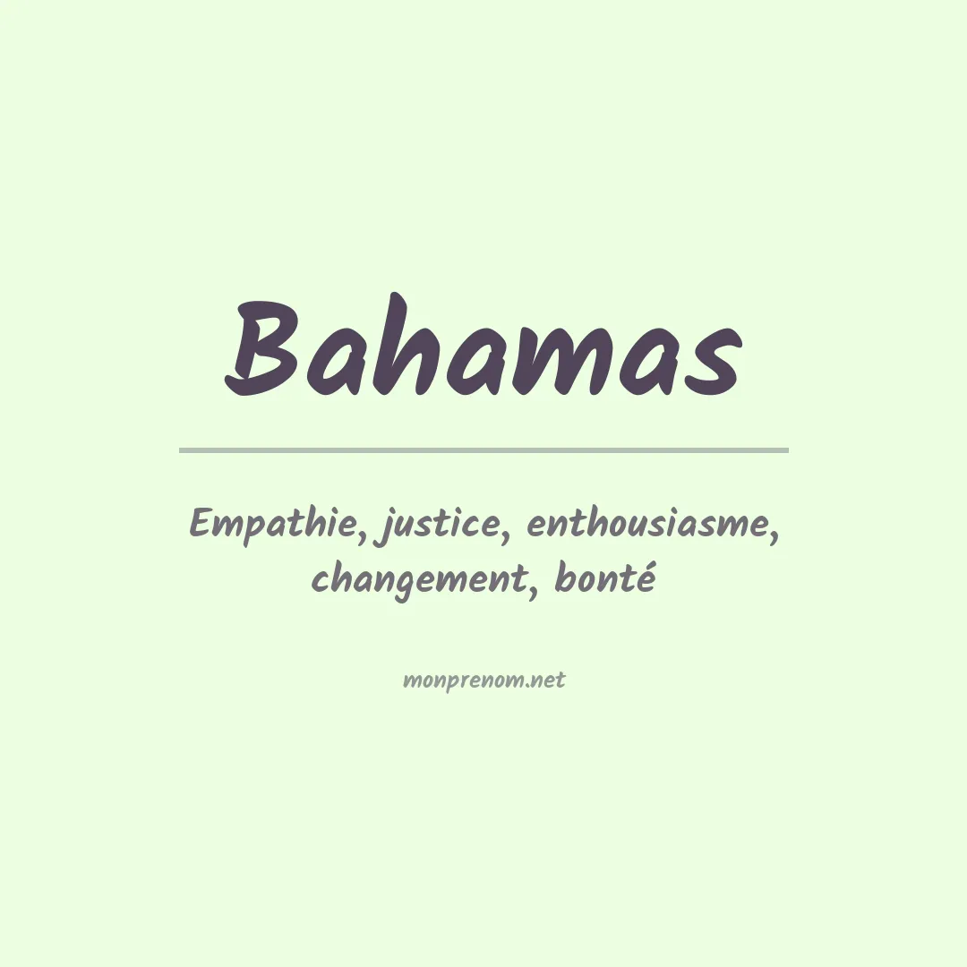 Signification du prénom Bahamas