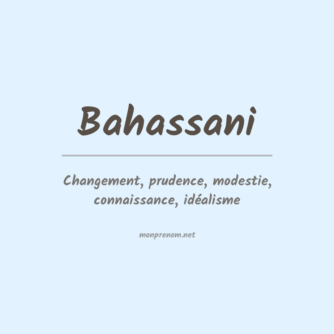 Signification du prénom Bahassani
