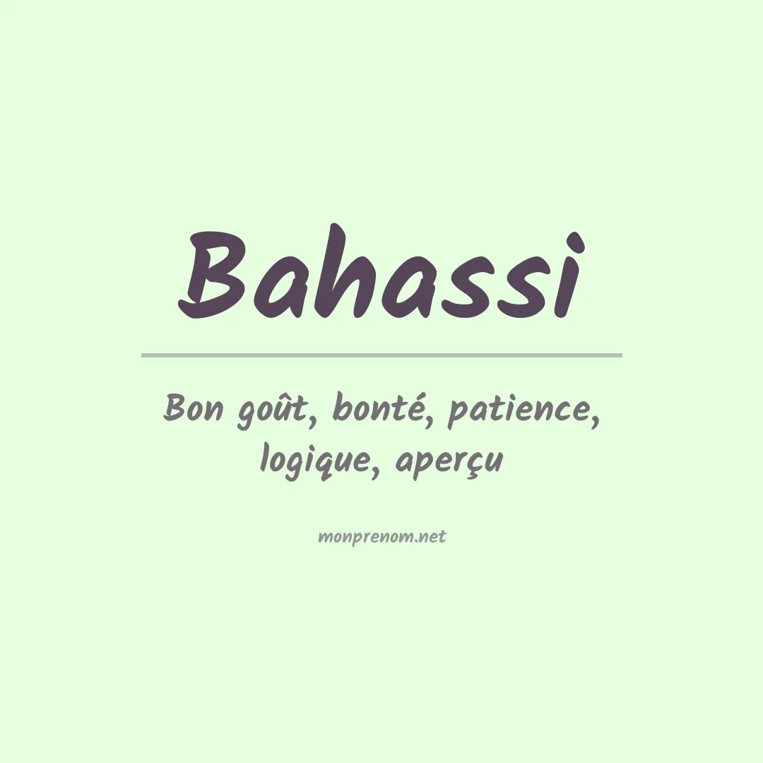 Signification du prénom Bahassi