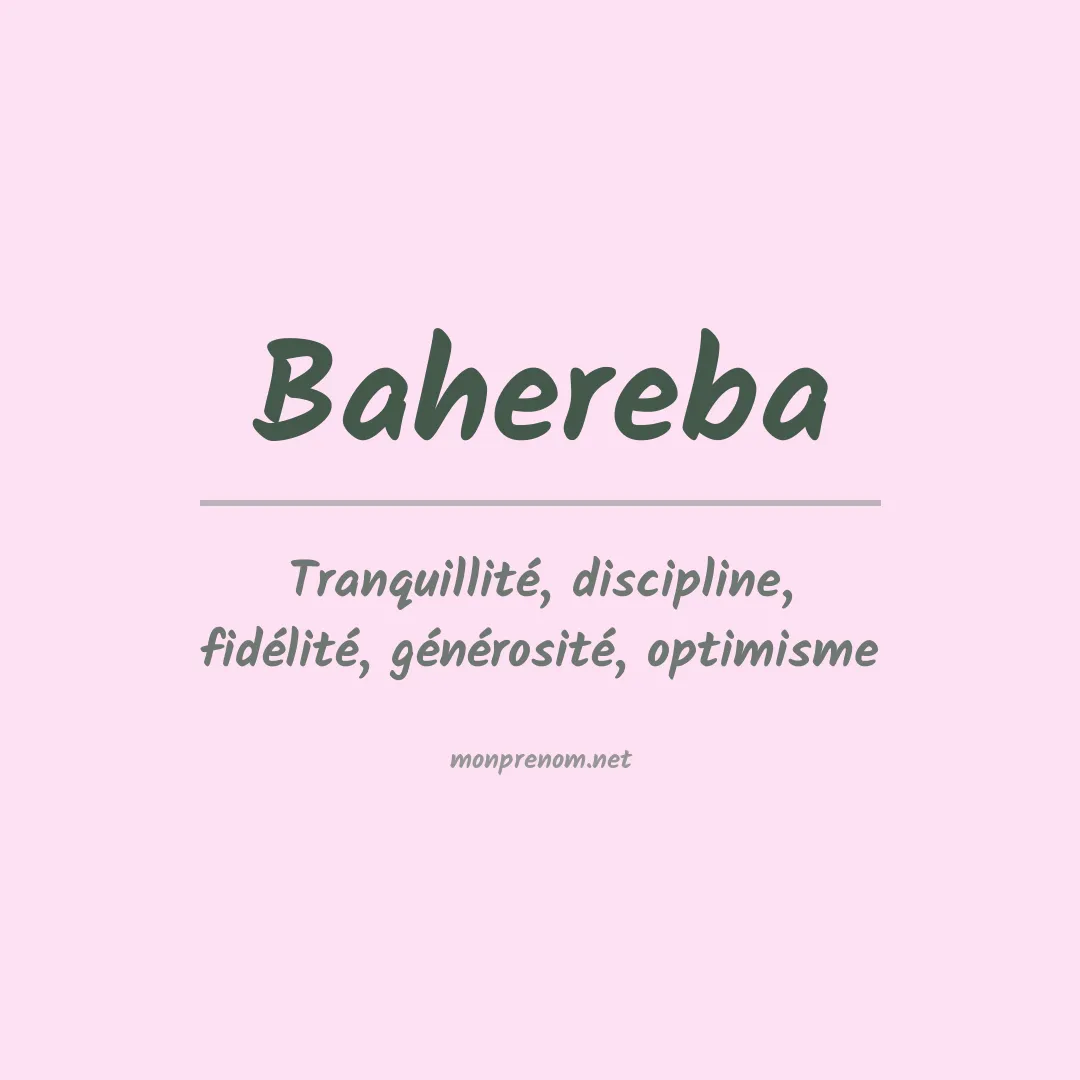Signification du prénom Bahereba
