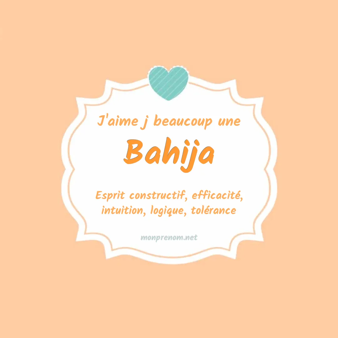 J'aime beaucoup Bahija