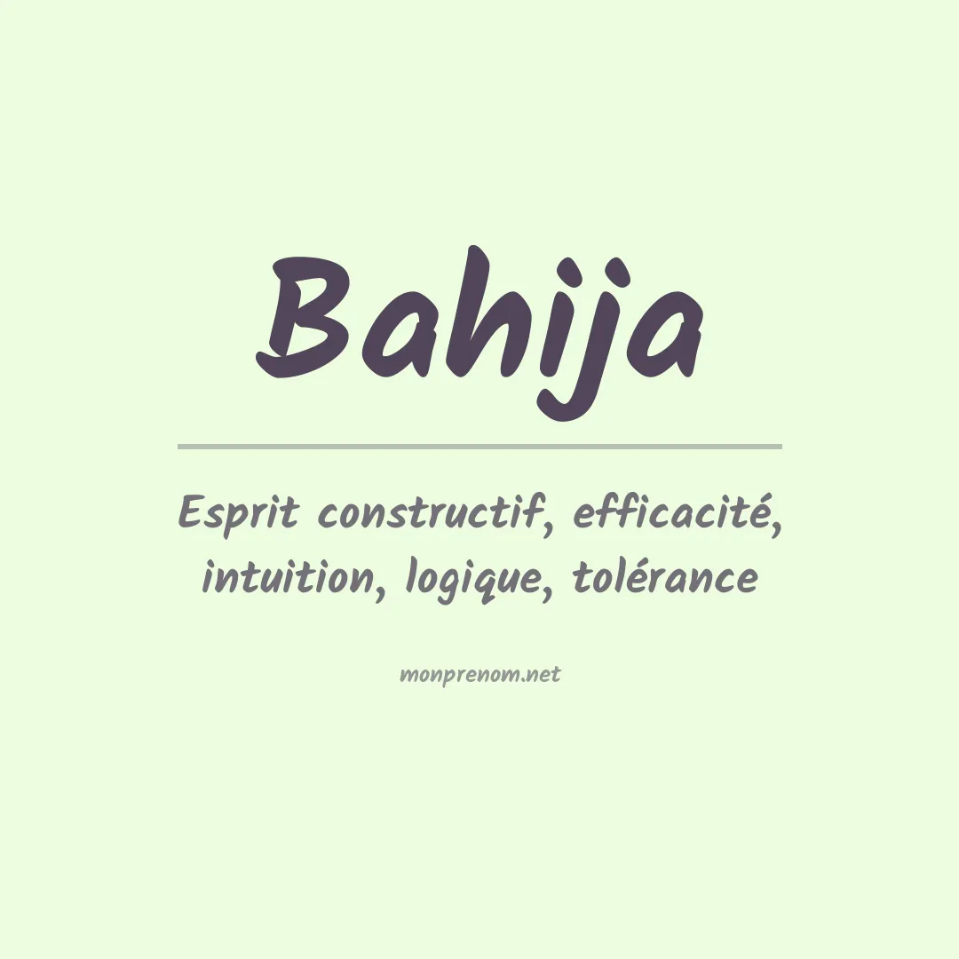 Signification du prénom Bahija