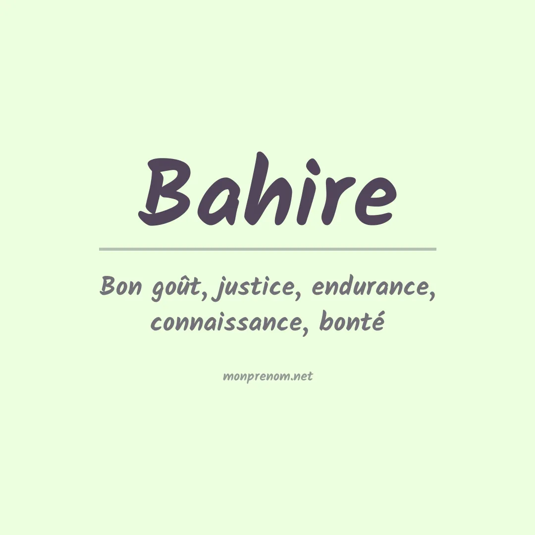 Signification du prénom Bahire