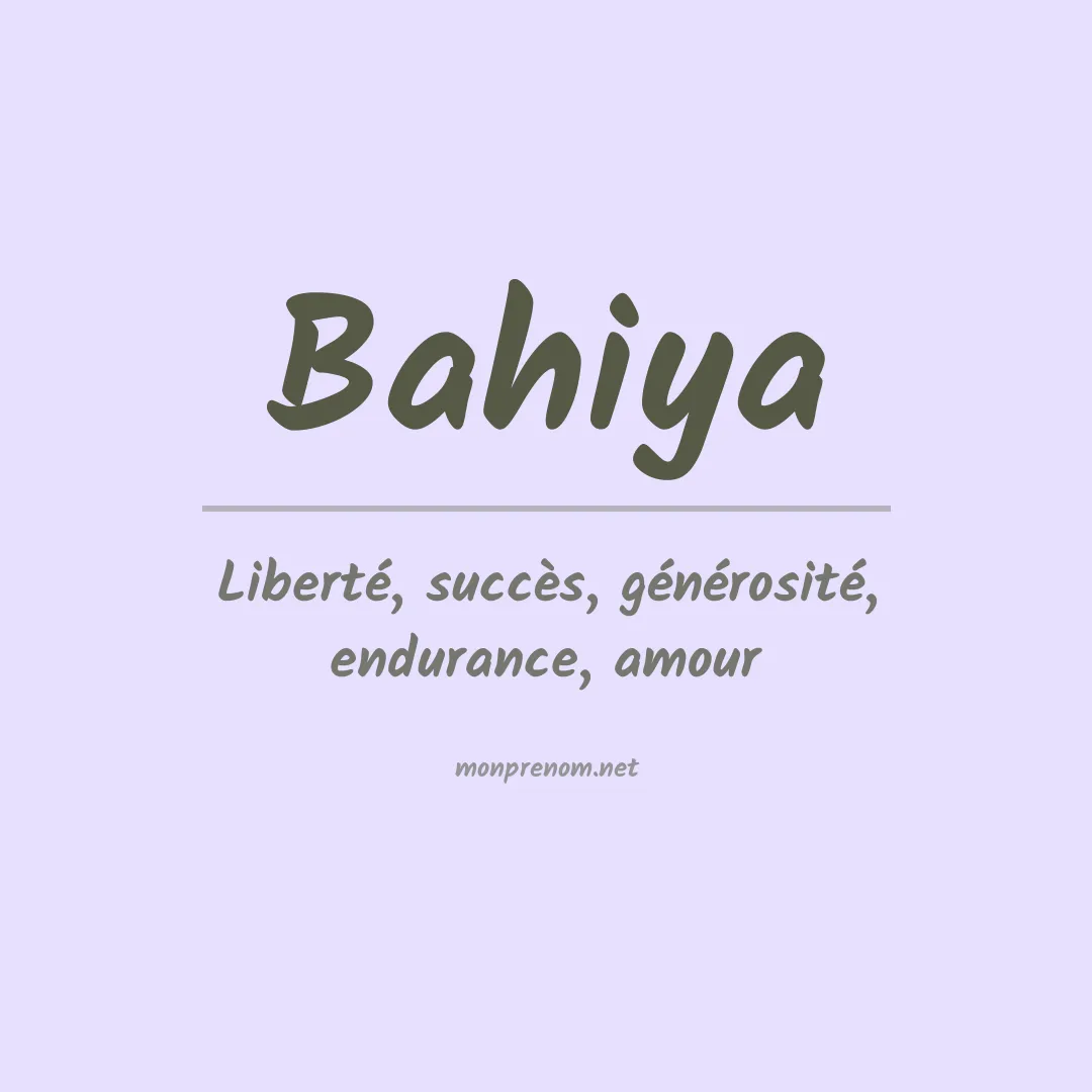 Prénom Bahiya