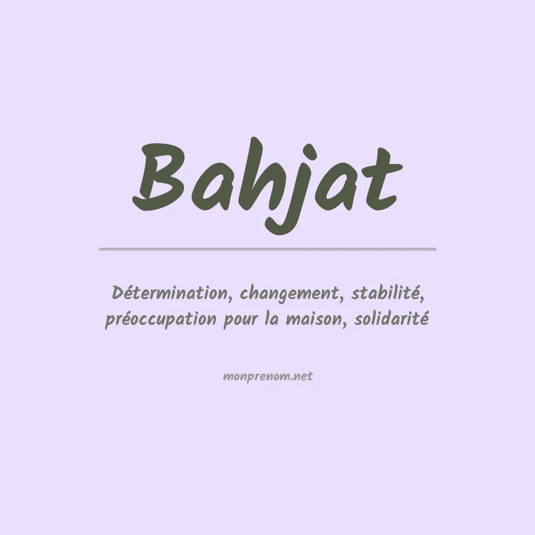 Signification du prénom Bahjat