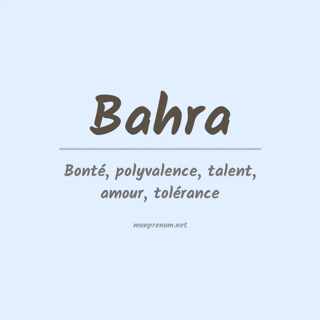 Signification du prénom Bahra