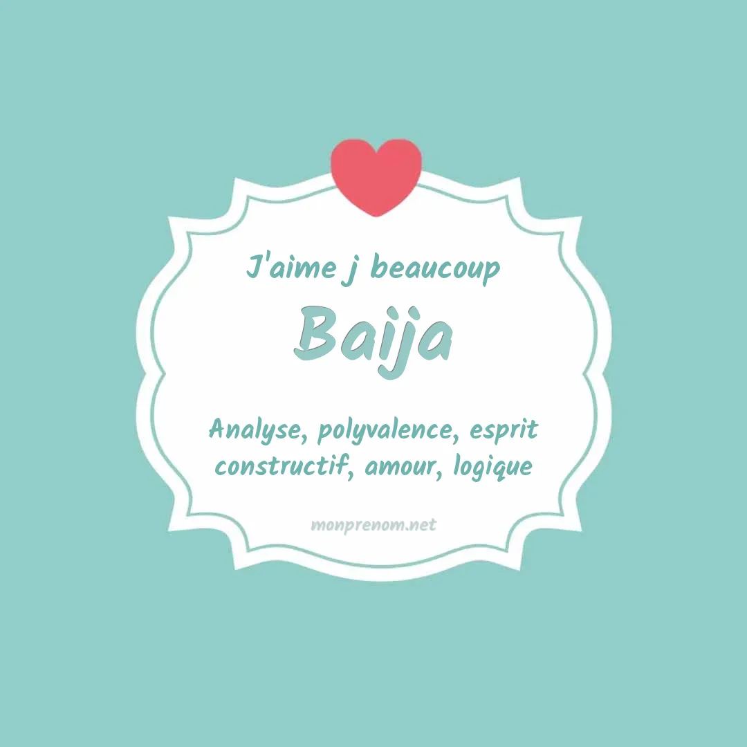 J'aime beaucoup Baija
