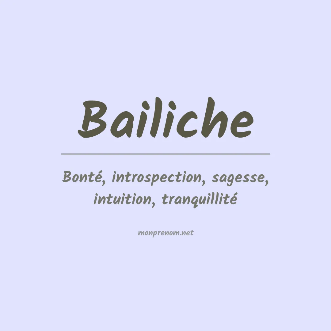 Signification du prénom Bailiche