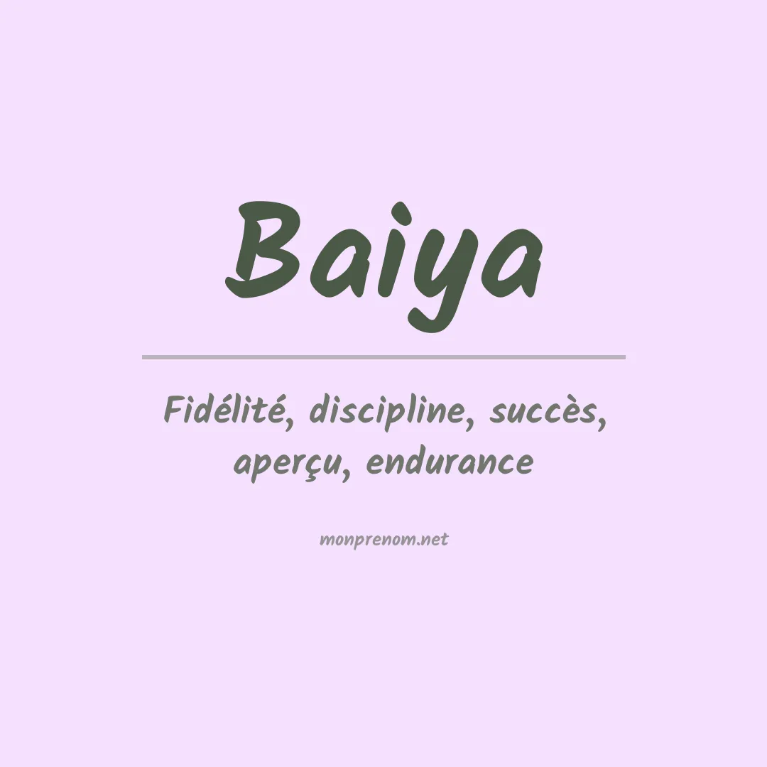 Signification du prénom Baiya
