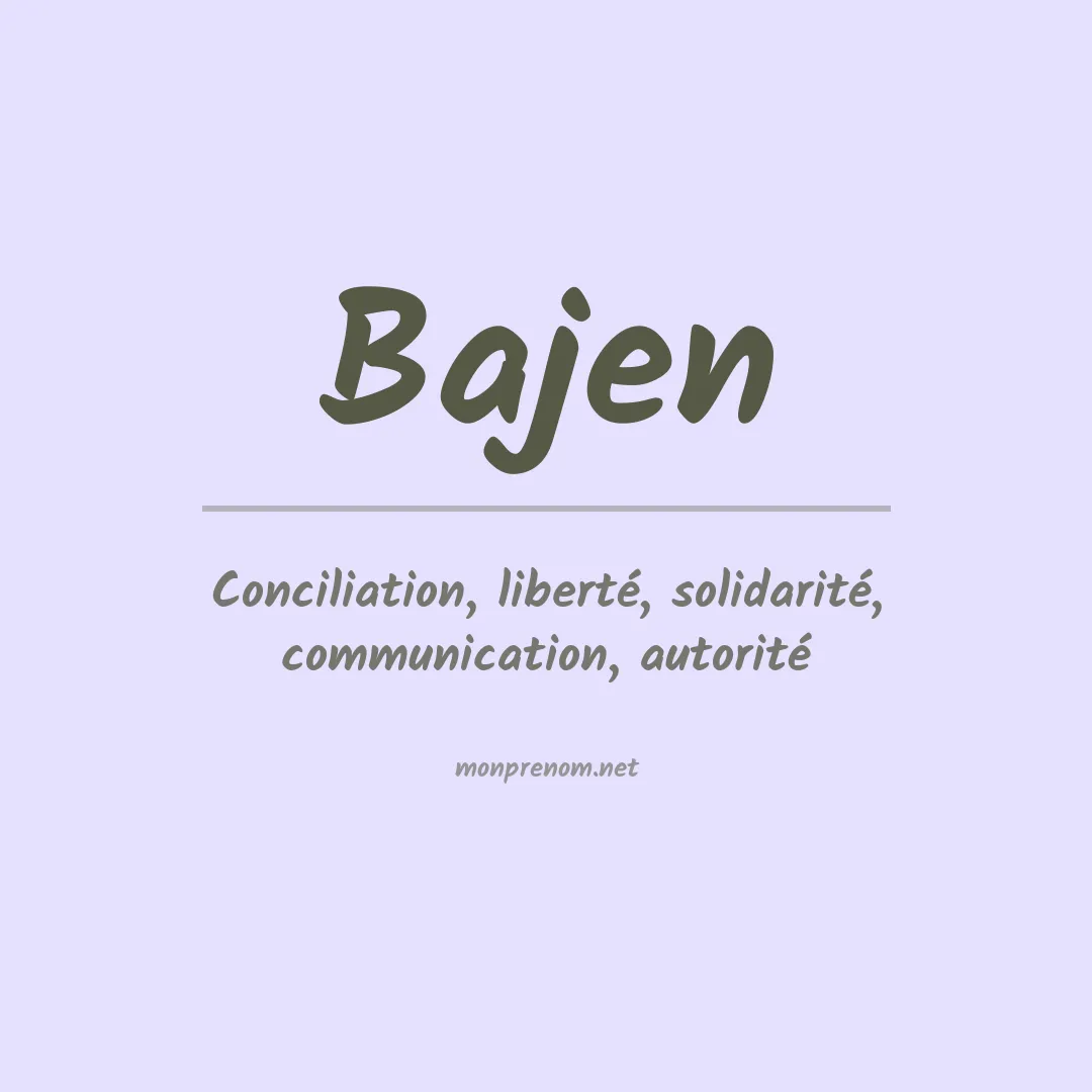 Signification du prénom Bajen