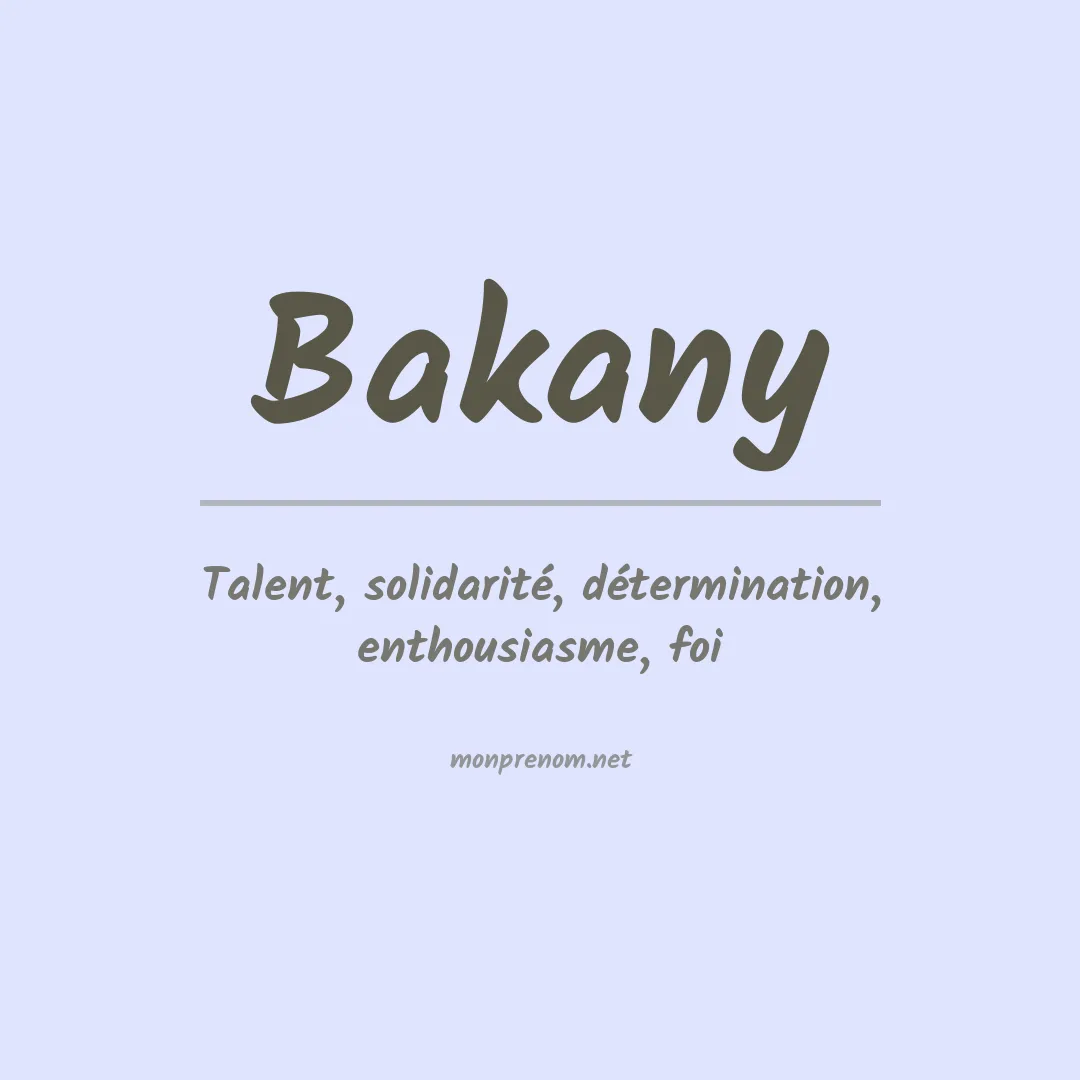 Signification du prénom Bakany