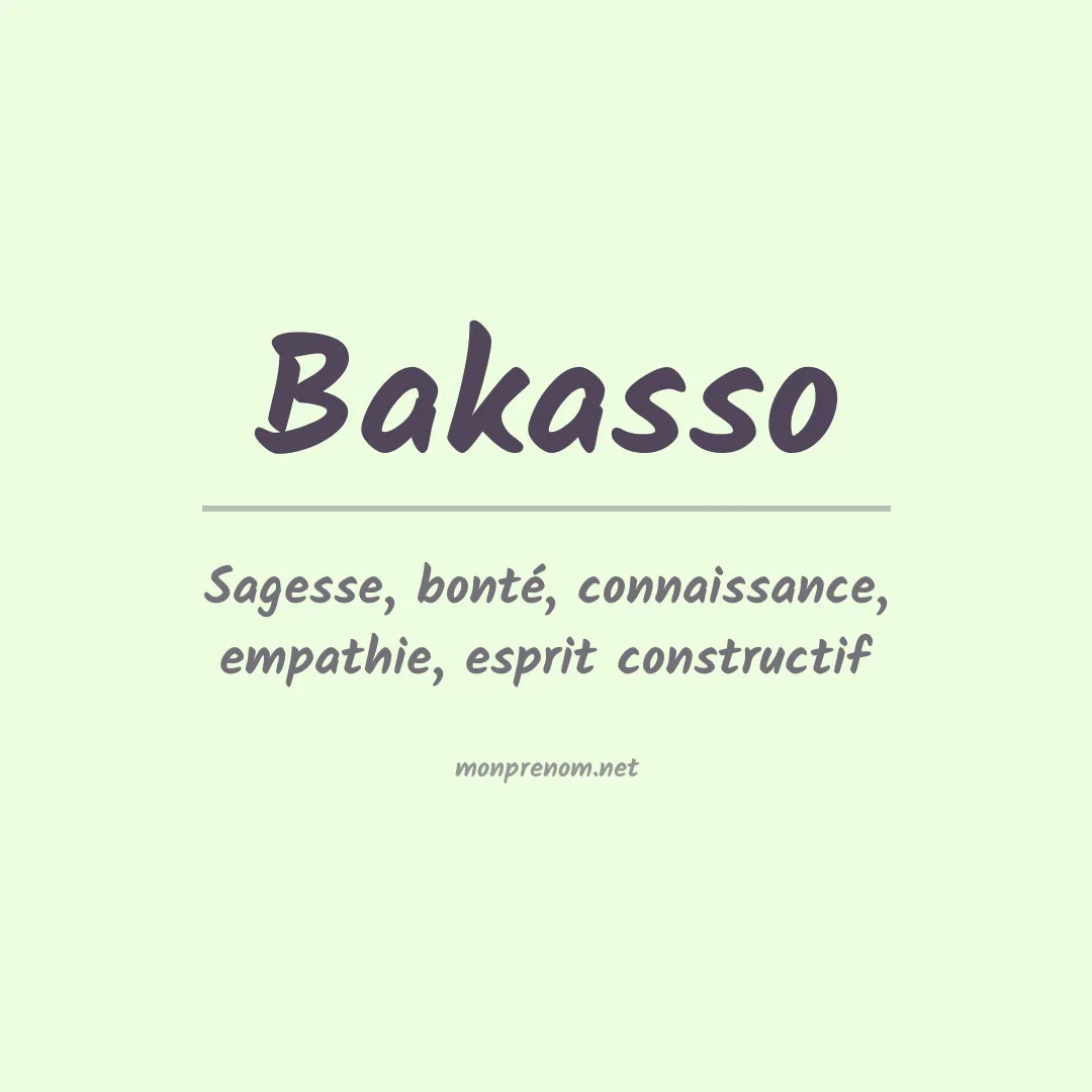 Signification du prénom Bakasso