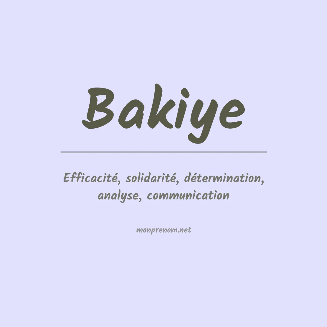 Signification du prénom Bakiye