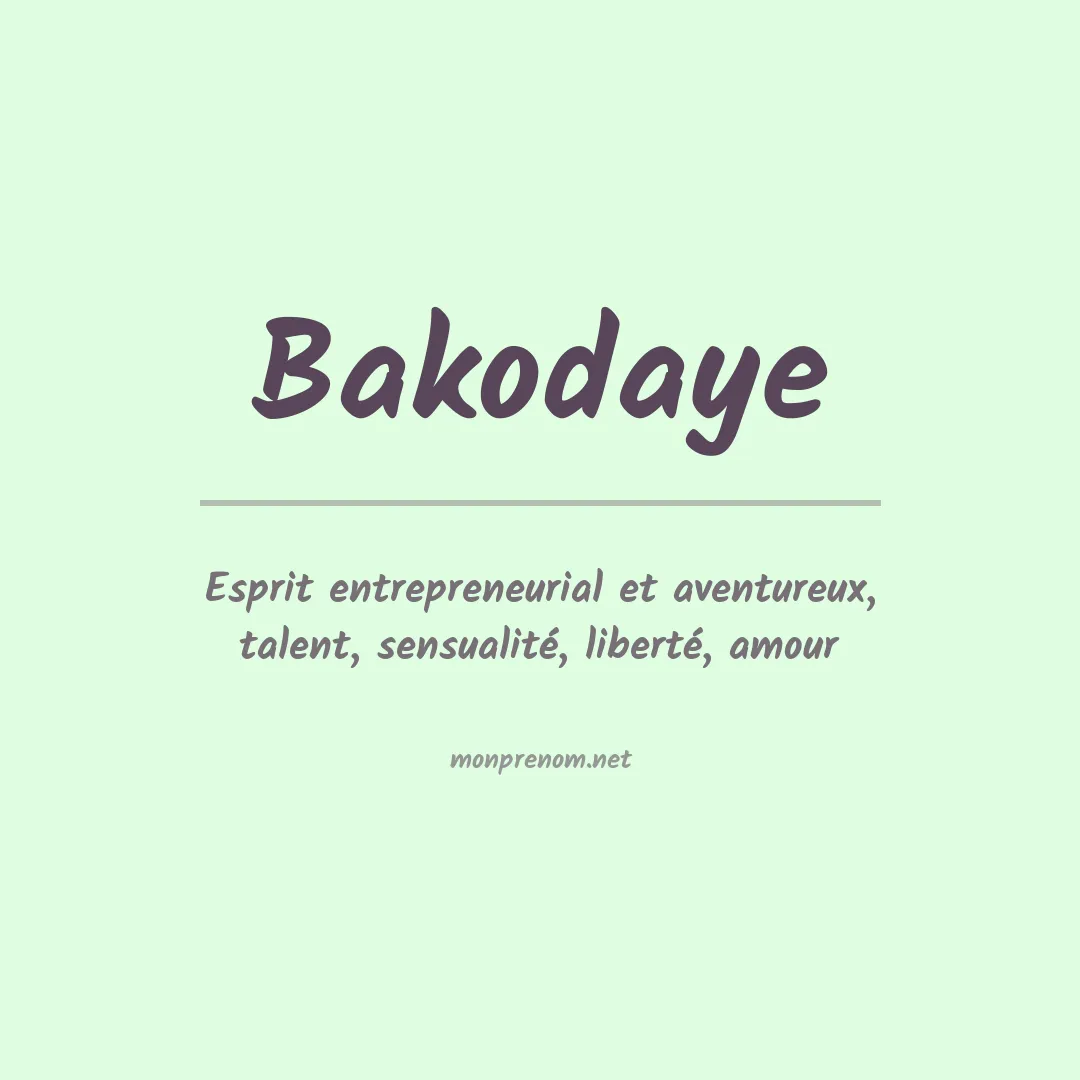 Signification du prénom Bakodaye