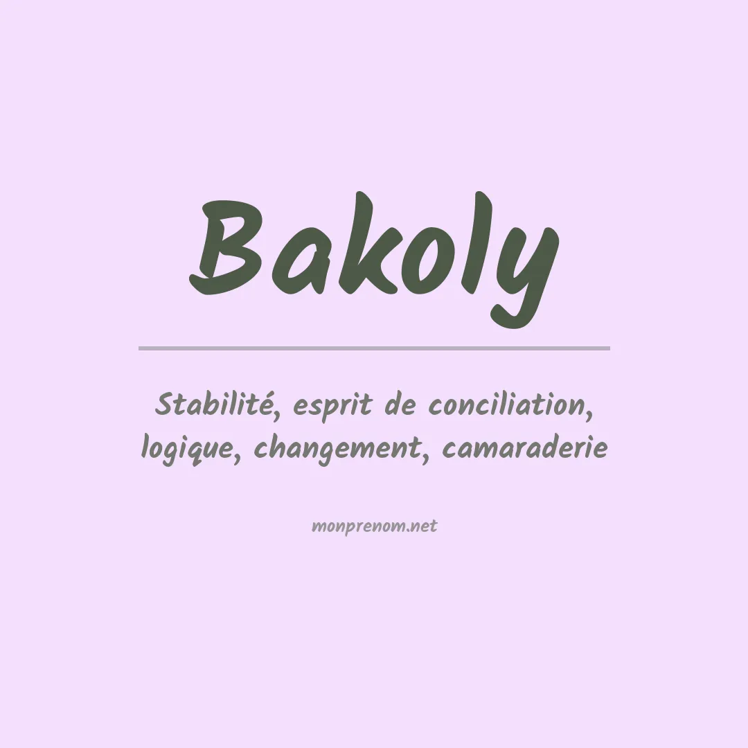 Signification du prénom Bakoly