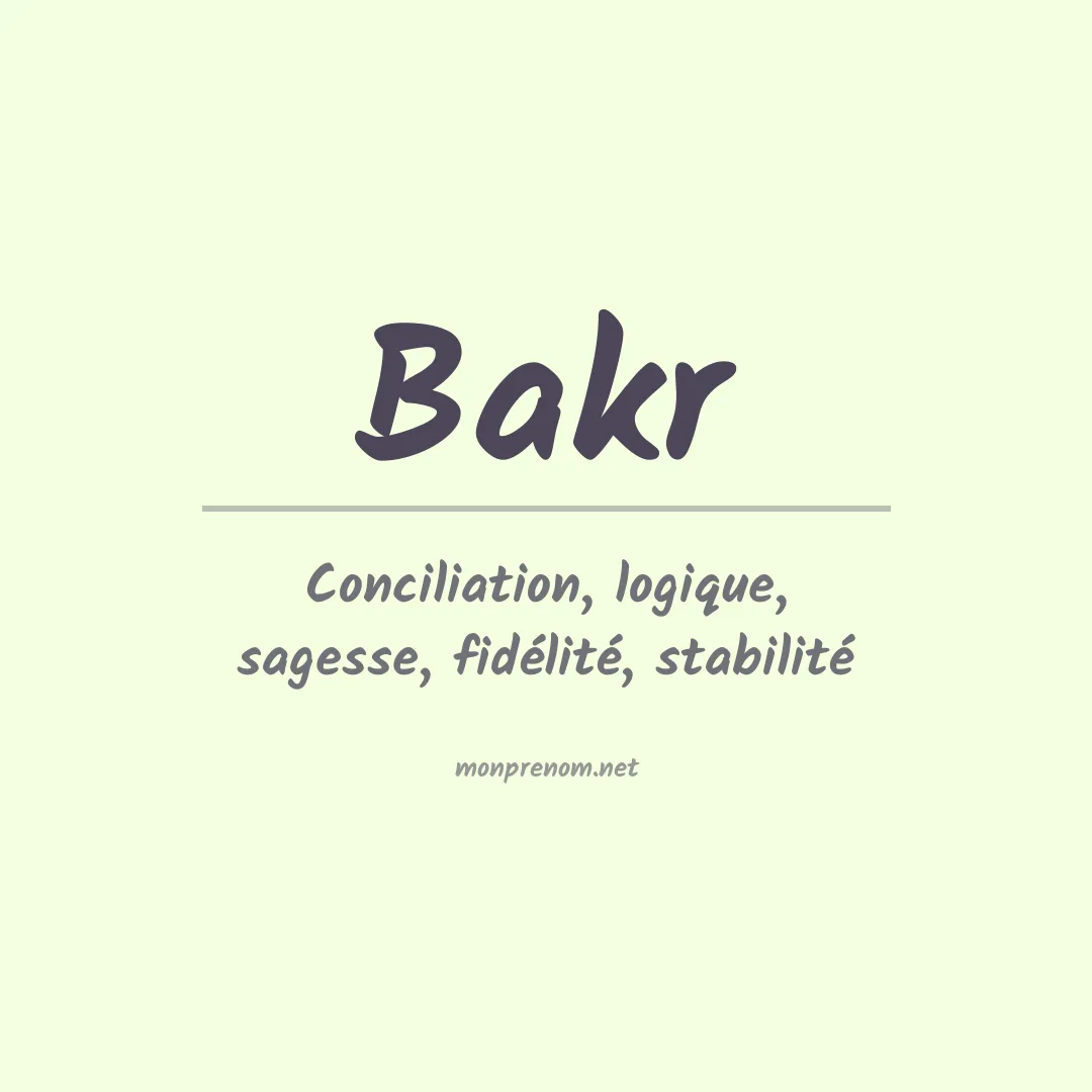 Signification du prénom Bakr